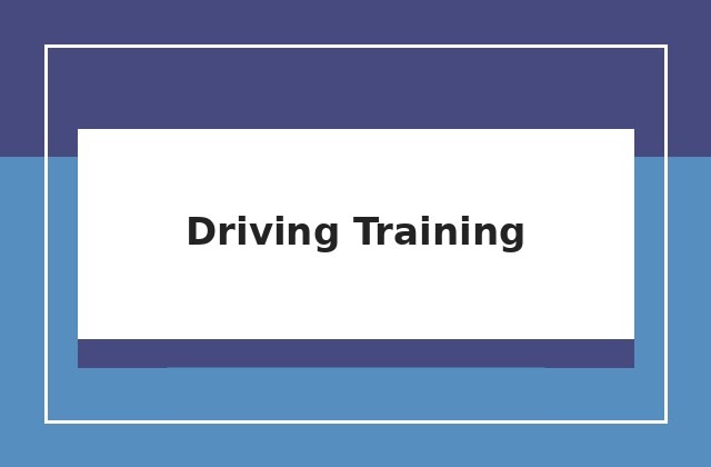 Driving Training